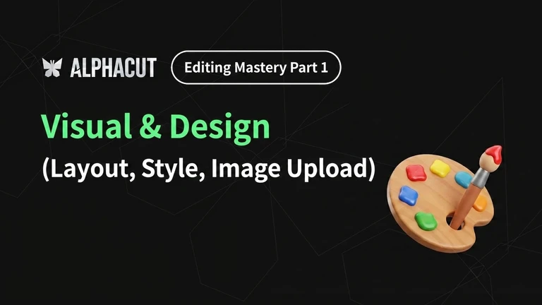 AlphaCut Editing Complete Mastery Part 1: Thumbnail - Text Style, Layout Settings, Image Upload Design Guide
