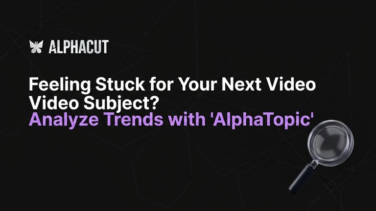 AlphaTopic YouTube Trend Analysis